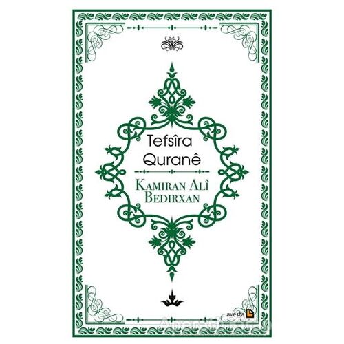 Tefsira Qurane - Kamiran Ali Bedirxan - Avesta Yayınları