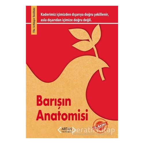 Barışın Anatomisi - The Arbinger Institute - Arıtan Yayınevi