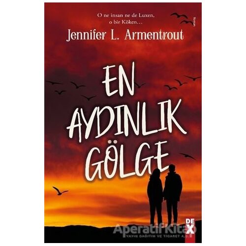 En Aydınlık Gölge - Jennifer L. Armentrout - Dex Yayınevi