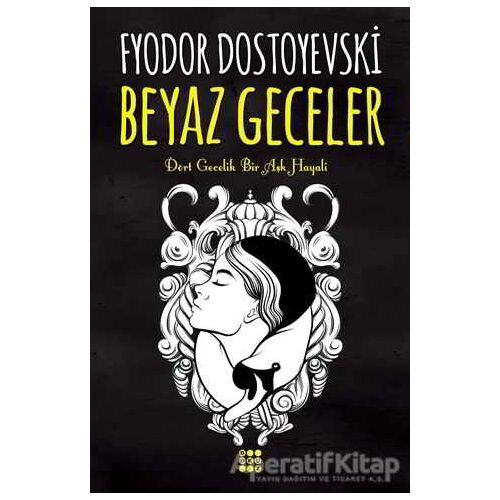 Beyaz Geceler - Fyodor Mihayloviç Dostoyevski - Dokuz Yayınları