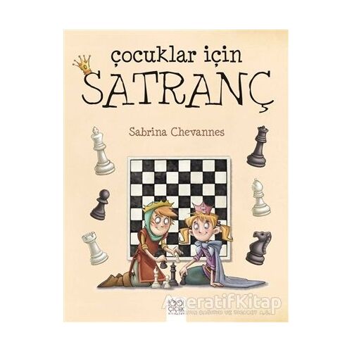 Çocuklar İçin Satranç - Sabrina Chevannes - 1001 Çiçek Kitaplar