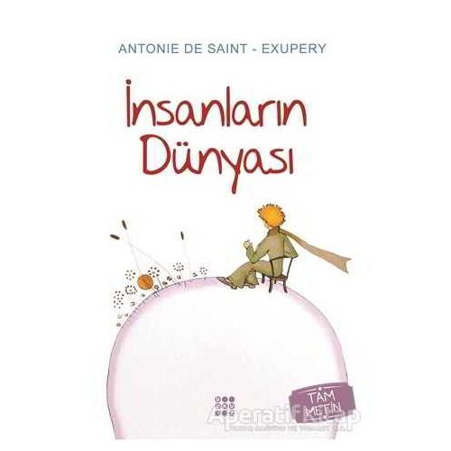 İnsanların Dünyası - Antoine de Saint-Exupery - Dokuz Çocuk