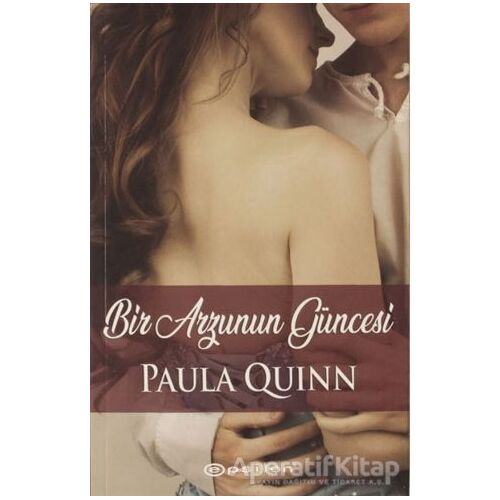 Bir Arzunun Güncesi - Paula Quinn - Epsilon Yayınevi
