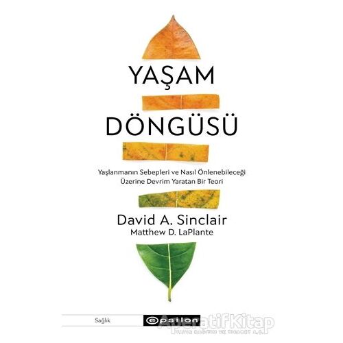 Yaşam Döngüsü - David A. Sinclair - Epsilon Yayınevi