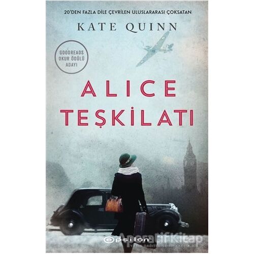 Alice Teşkilatı - Kate Quinn - Epsilon Yayınevi