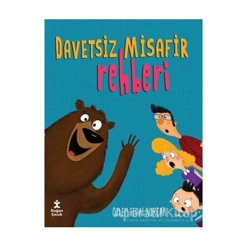 Davetsiz Misafir Rehberi - Özlem Fedai Korçak - Doğan Kitap