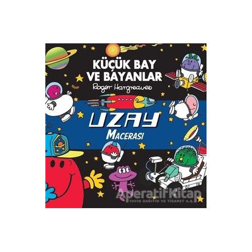 Küçük Bay ve Bayanlar Uzay Macerası - Roger Hargreaves - Doğan Çocuk