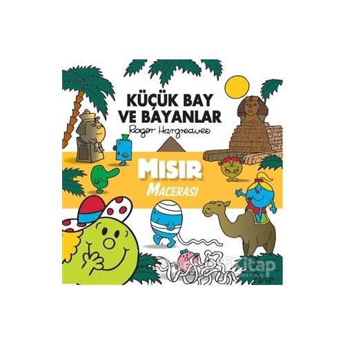 Küçük Bay ve Bayanlar - Mısır Macerası - Roger Hargreaves - Doğan Çocuk