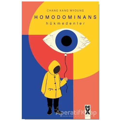 Homodominans - Chang Kang Myoung - Dex Yayınevi