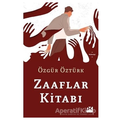 Zaaflar Kitabı - Özgür Öztürk - Doğan Kitap