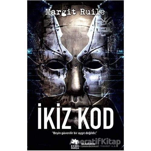 İkiz Kod - Margit Ruile - Eksik Parça Yayınları