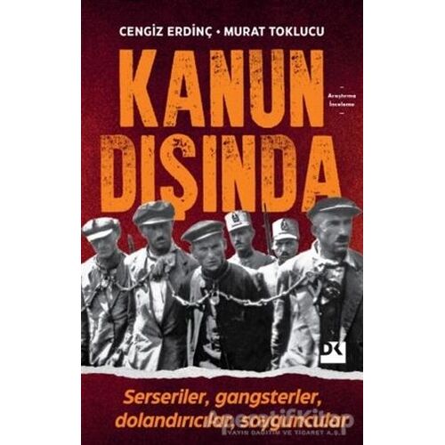 Kanun Dışında - Murat Toklucu - Doğan Kitap