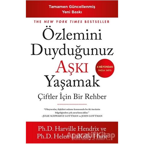 Özlemini Duyduğunuz Aşkı Yaşamak - Helen LaKelly Hunt - Butik Yayınları