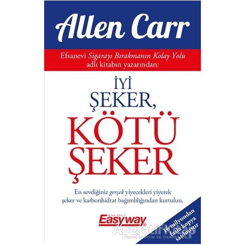 İyi Şeker, Kötü Şeker - Allen Carr - Butik Yayınları