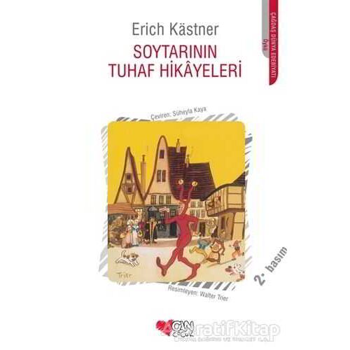 Soytarının Tuhaf Hikayeleri - Erich Kastner - Can Çocuk Yayınları