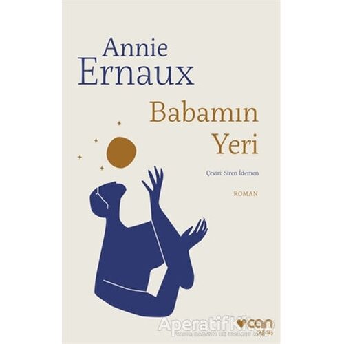 Babamın Yeri - Annie Ernaux - Can Yayınları