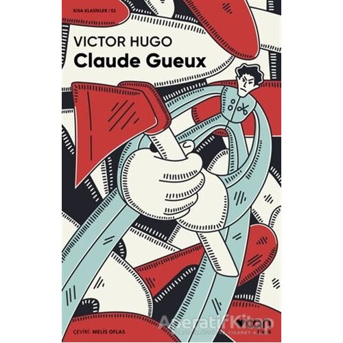 Claude Gueux - Victor Hugo - Can Yayınları