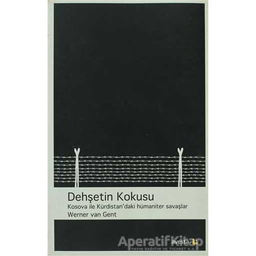 Dehşetin Kokusu - Werner Van Gent - Avesta Yayınları