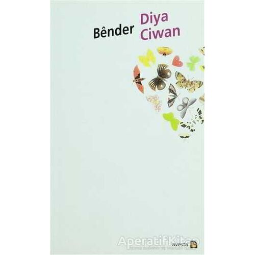 Bender - Diya Ciwan - Avesta Yayınları