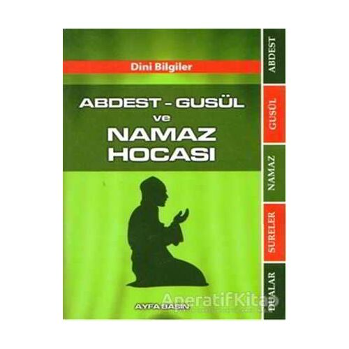 Abdest - Gusül ve Namaz Hocası Ayfa069 - Kolektif - Ayfa Basın Yayın