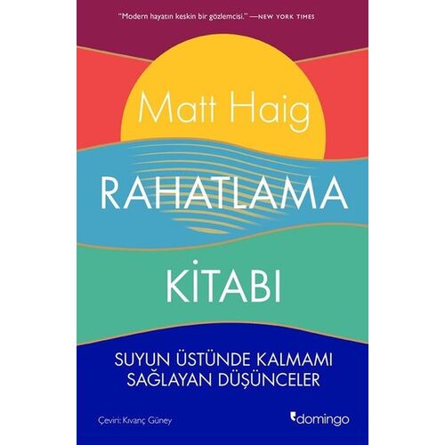 Rahatlama Kitabı - Matt Haig - Domingo Yayınevi