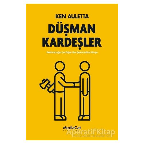 Düşman Kardeşler - Ken Auletta - MediaCat Kitapları