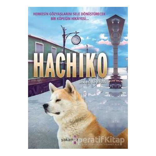 Hachiko - Leslea Newman - Yakamoz Yayınevi