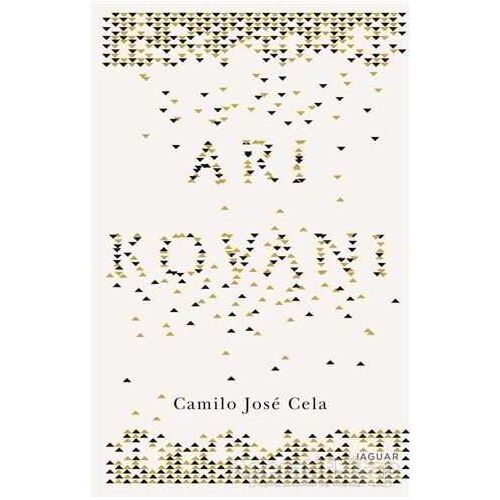 Arı Kovanı - Camilo Jose Cela - Jaguar Kitap