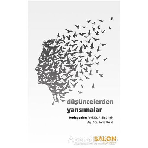 Düşüncelerden Yansımalar - Sema Bulat - Salon Yayınları