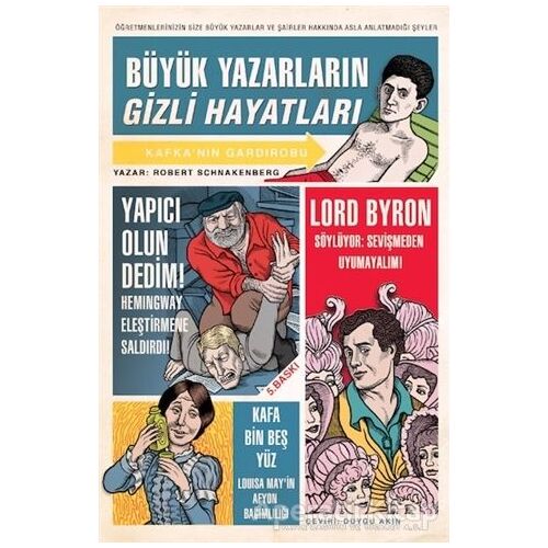 Büyük Yazarların Gizli Hayatları - Robert Schnakenberg - Domingo Yayınevi