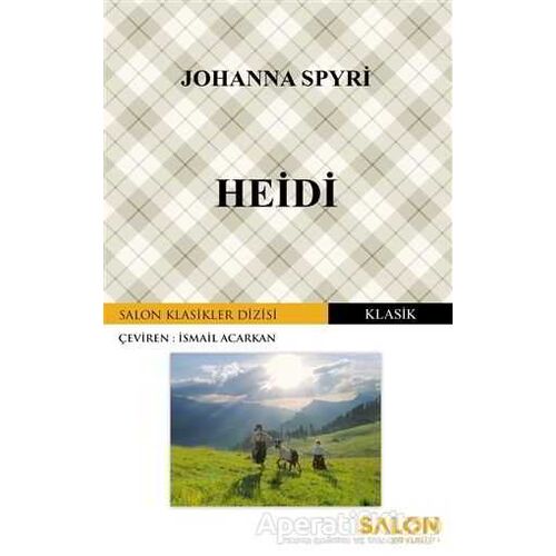 Heidi - Johanna Spyri - Salon Yayınları