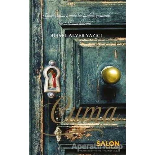 Cuma - Birsel Alver Yazıcı - Salon Yayınları