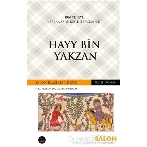 Hayy Bin Yakzan - İbn Tufeyl - Salon Yayınları