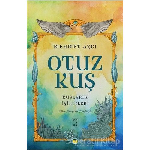 Otuz Kuş - Mehmet Avcı - Ketebe Yayınları