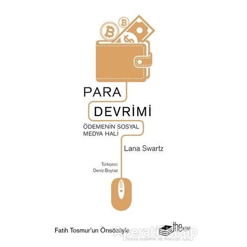 Para Devrimi - Lana Swartz - The Kitap