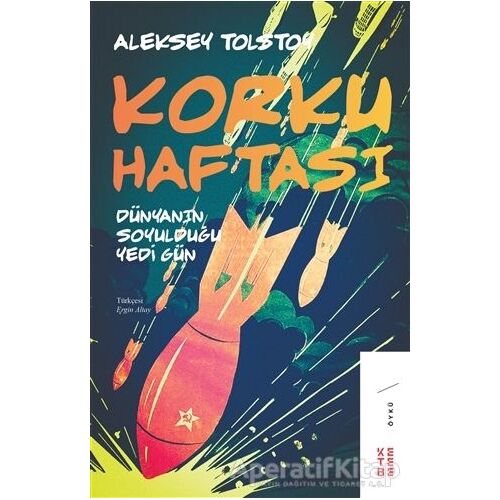 Korku Haftası - Aleksey Nikolayeviç Tolstoy - Ketebe Yayınları