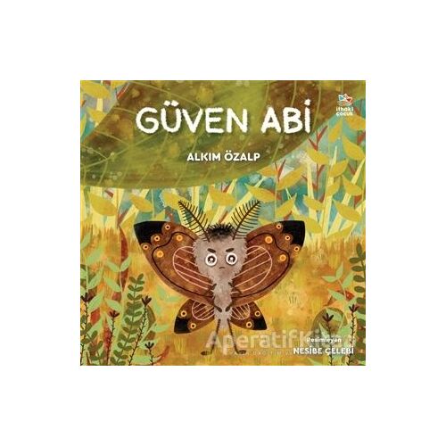 Güven Abi - Alkım Özalp - İthaki Çocuk Yayınları