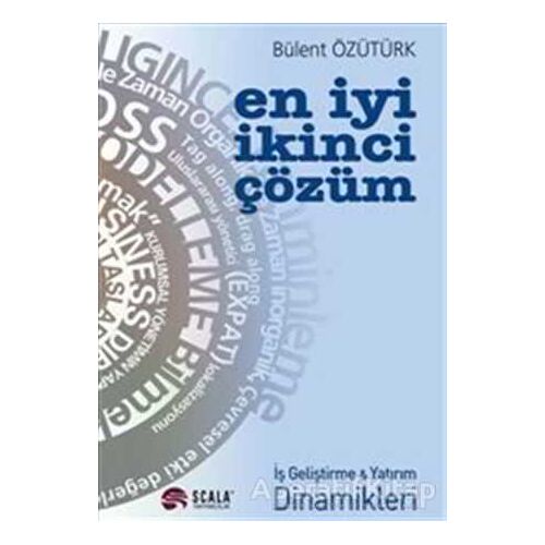 En İyi İkinci Çözüm - Bülent Özütürk - Scala Yayıncılık