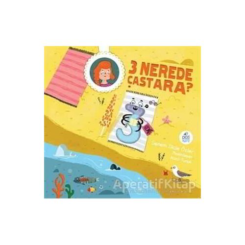 3 Nerede Çastara? - Senem Dicle Özler - Pötikare Yayıncılık