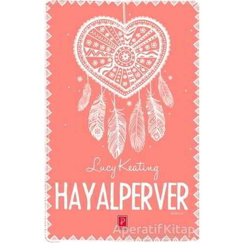 Hayalperver - Lucy Keating - Pena Yayınları