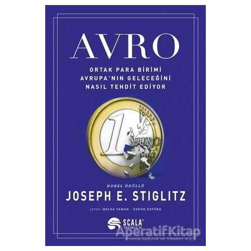 Avro - Joseph E. Stiglitz - Scala Yayıncılık