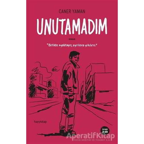 Unutamadım - Caner Yaman - Hayykitap