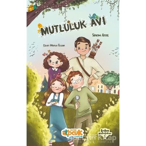 Mutluluk Avı - Sinem Aras - Siyer Yayınları