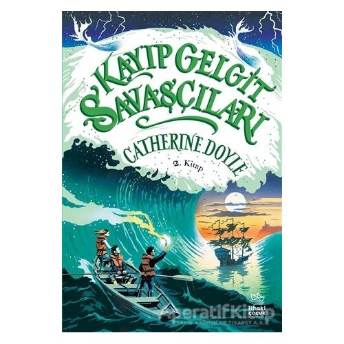 Kayıp Gelgit Savaşçıları - Catherine Doyle - İthaki Çocuk Yayınları