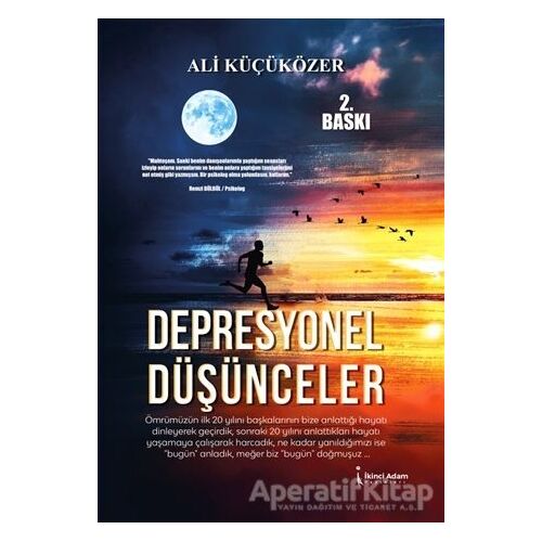 Depresyonel Düşünceler - Ali Küçüközer - İkinci Adam Yayınları