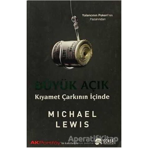 Büyük Açık - Michael Lewis - Scala Yayıncılık