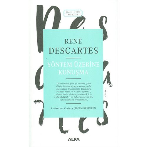 Yöntem Üzerine Konuşma - Rene Descartes - Alfa Yayınları