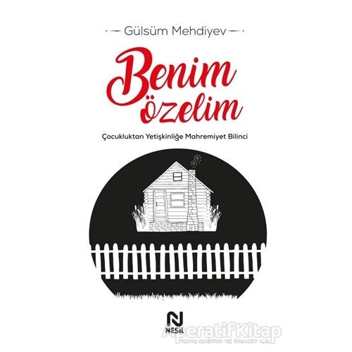 Benim Özelim - Gülsüm Mehdiyev - Nesil Yayınları