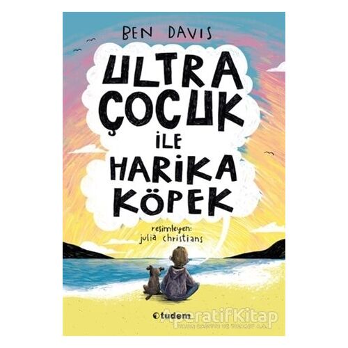 Ultra Çocuk ile Harika Köpek - Ben Davis - Tudem Yayınları