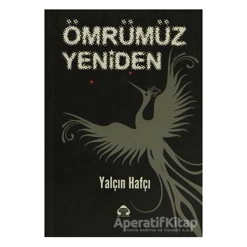 Ömrümüz Yeniden - Yalçın Hafçı - Alan Yayıncılık